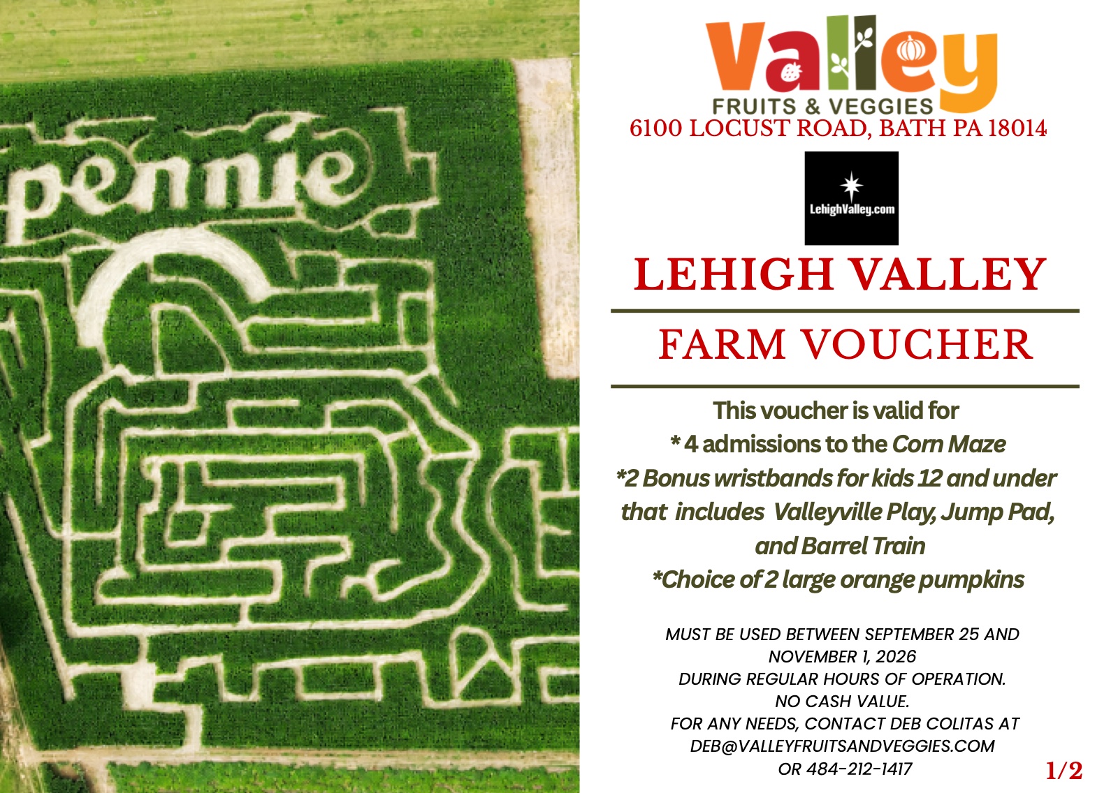 The Lehigh Valley Farm Voucher from Valley Fruits and Veggies and LehighValley.com, listing four corn maze admissions, two Bonus Wristbands and two large pumpkins over an aerial photo of the corn maze