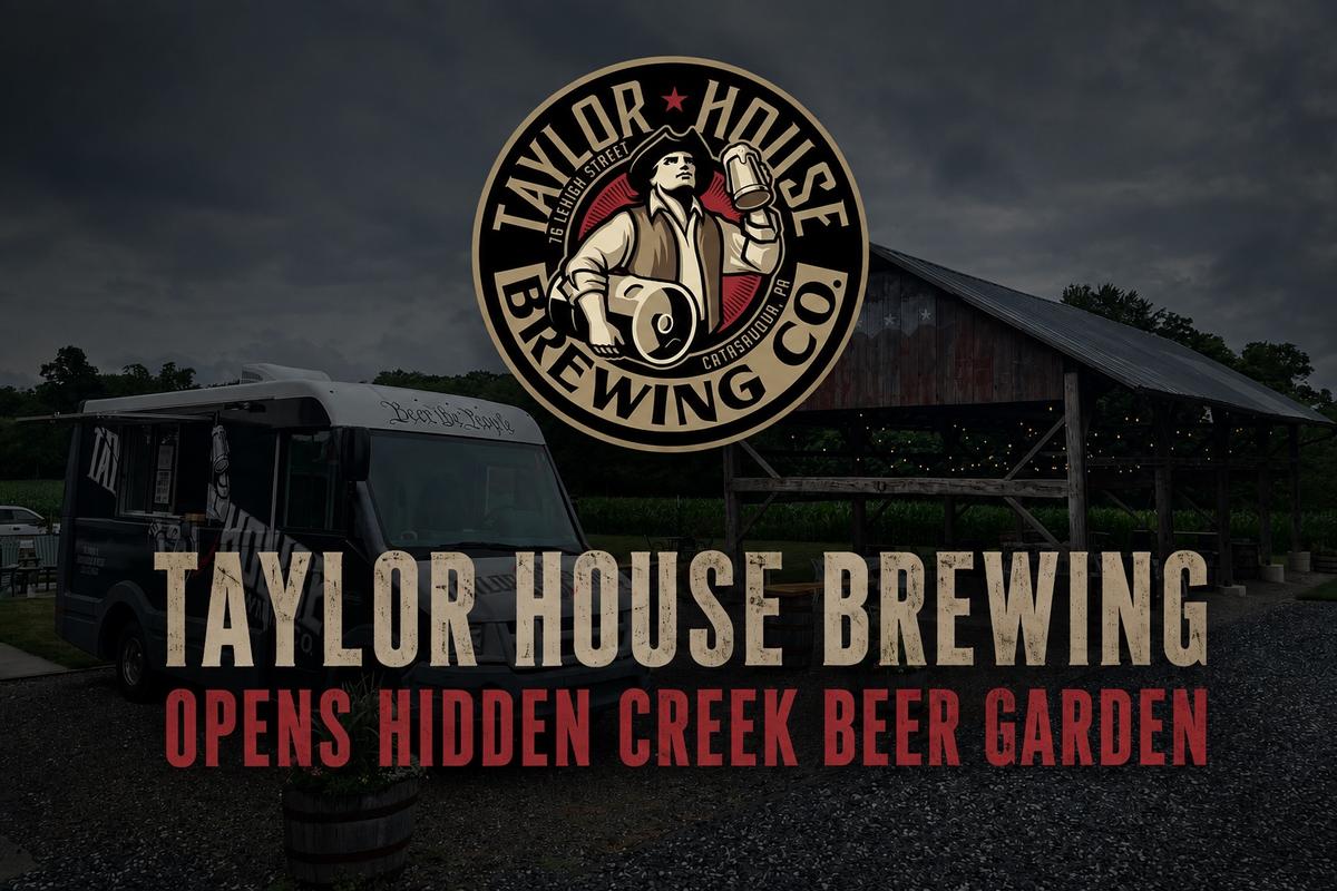 Taylor House Brewing Opens Hidden Creek Beer Garden and Taproom in Lehigh Township