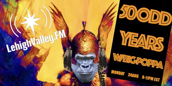 50 Odd Years Comes Home: Big Poppa Brings a Live Rock Show to LehighValley.FM