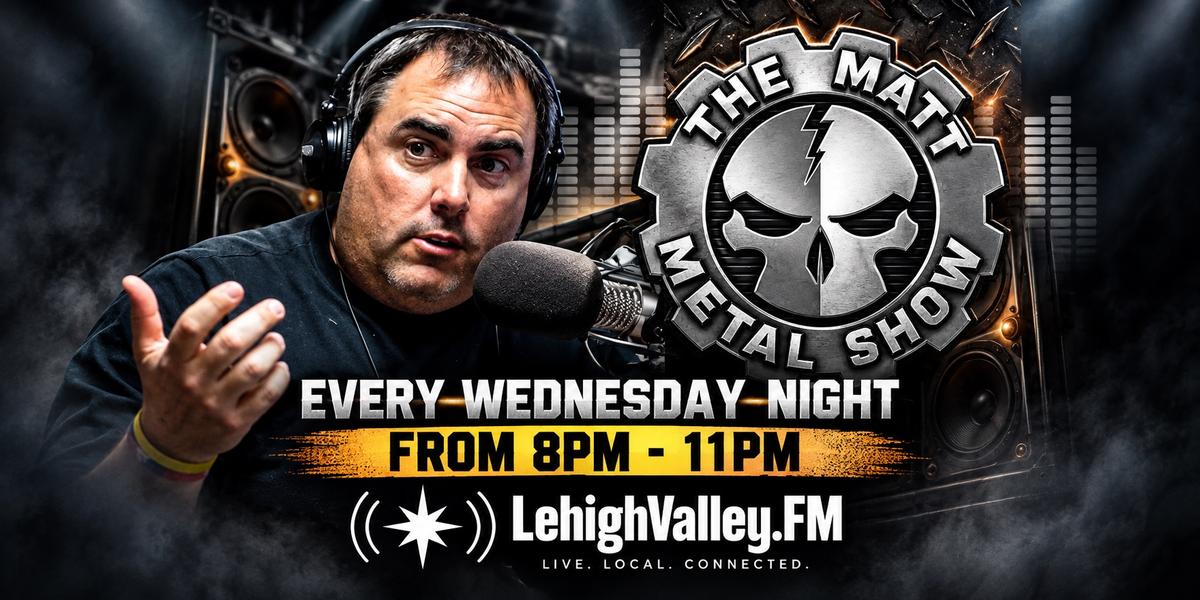 30 Years, Three DJ of the Year Awards, and a Name He Never Picked: Matt Metal Joins LehighValley.FM